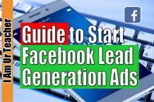 Step by step guide to start Facebook lead generation Ad
