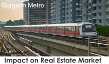 Gurgaon Metros Impact on Real Estate Market - Affordable Housing Gurgaon