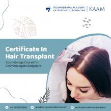 Certificate In Hair Transplant Bangalore