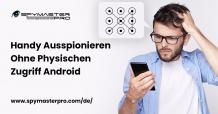 Spionage-App Kostenlos Ohne Zugriff Auf Handy