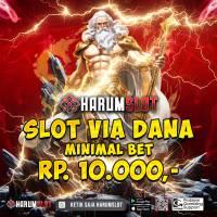 harum slot - Situs SLot Via Dana Minimal Bet Rp 10.000,-