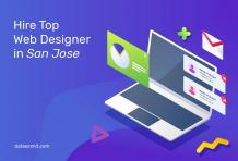 San Jose Web Design Agency | Hire Top Web Designer in San Jose