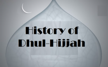 History of Dhul-Hijjah
