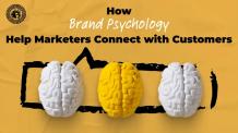 How Brand Psychology Help Marketers Connect with Customers 