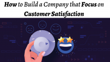 Build a Company Focus on Customer Satisfaction - Loyalty Satisfaction