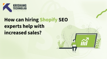 How Can Hiring Shopify SEO Experts Help With Increased Sales?  