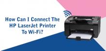 How Can I Connect The HP LaserJet Printer To Wi-Fi?