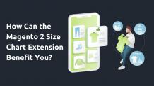 PPT - How Can the Magento 2 Size Chart Extension Benefit You? PowerPoint Presentation - ID:11551477