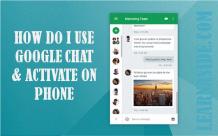 How Do I Use Google Chat | Activate Google Chat on Mobile