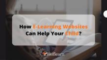 How E-Learning Websites Can Benefit Your Child | Swiflearn