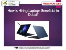 How is Hiring Laptops are Beneficial in Dubai?