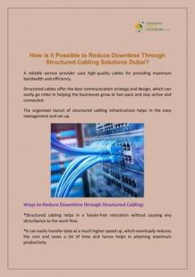 How is it Possible to Reduce Downtime Through Structured Cabling Solutions Dubai? | PDF