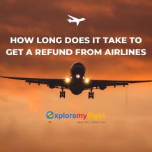 How long does it take to get a Refund from Airlines?