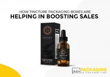 How Tincture Packaging Boxes Are Helping in Boosting Sales