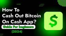 How to Cash Out Bitcoin on Cash App?