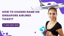 How To Change Name On Singapore Airlines Ticket?