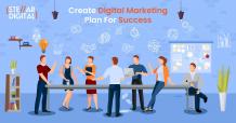 How To Create An Exceptional Digital Marketing Plan For Your Business
