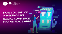 How to Develop a Meesho-like Social Commerce Marketplace App?