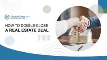How to Double Close a Real Estate Deal | PPT