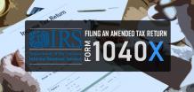 How to File an Amended Tax Return?