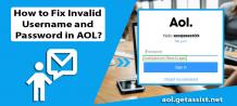 How to Fix Invalid Username and Password in AOL?