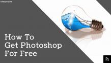 How To Get Photoshop For Free - The Ultimate Guide | HubsAdda