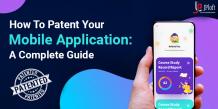 Patent Your Mobile application In India: Patent Mobile app