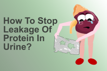 How To Stop Leakage Of Protein In Urine?