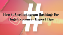How to Use Instagram Hashtags for Huge Exposure - Expert Tips | GenuineLikes | Blog