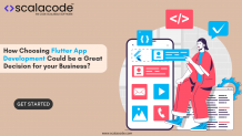 How Choosing Flutter App Development Could Be a Great Decision for Your Business?