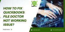 How to Solve QuickBooks File Doctor Not Working Error?