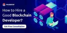 How to Hire a Good Blockchain Developer?