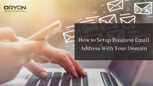 How to Setup Business Email Address With Your Domain