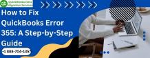 How to Fix QuickBooks Error 355: A Step-by-Step Guide
