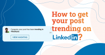 How To Get Your Post Trending On LinkedIn?