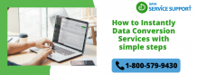 How to Instantly Data Conversion Services with simple steps 
