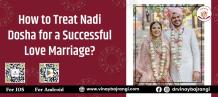 How to Treat Nadi Dosha for a Successful Love Marriage?