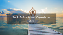 How to reduce stress and depression? &#8211; Life Aveda