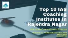 Top 10 IAS Coaching Centres in Rajendra Nagar: Fees, Info, reviews