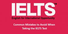 Common Mistakes to Avoid When Taking the IELTS Test