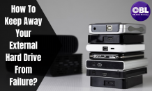 How To Keep Away Your External Hard Drive From Failure?