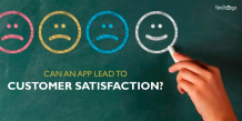 Can An App Lead To Customer Satisfaction?