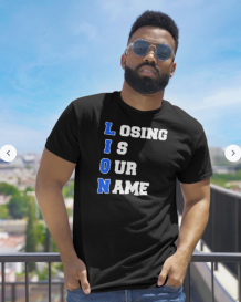 Losing Is Our Name Shirt