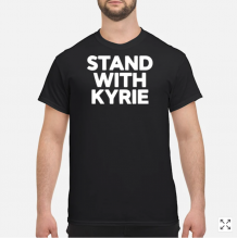 Stand With Kyrie Shirt