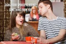 Signs Your Spouse Is Hiding Something From You