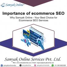 Importance of ecommerce SEO Why Samyak Online - Your Best Choice for Ecommerce SEO Services