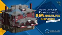 Improve construction rewards with BIM modeling services