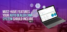 Must-Have Features Your CRM System Should Include | Izmo Cars