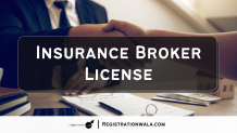 What you must keep in mind before applying for the Insurance Broker License?