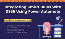 Adding Smart Bulbs with Microsoft Dynamics 365 using Power Automate - Techkrest